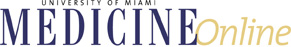 University of Miami Medicine Online